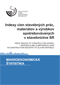 Indexy cien stavebných prác, materiálov a výrobkov spotrebovávaných v stavebníctve SR/PRICE INDICES OF CONSTRUCTION WORKS, MATERIALS AND COMPONENTS USED IN CONSTRUCTION INDUSTRY OF SLOVAK REPUBLIC