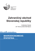 Zahraničný obchod Slovenskej republiky/FOREIGN TRADE OF THE SLOVAK REPUBLIC