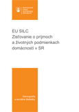 EU SILC  - Zisťovanie o príjmoch a životných podmienkach domácností v SR