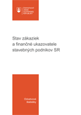 Stav zákaziek a finančné ukazovatele stavebných podnikov SR