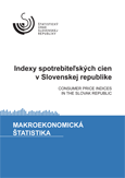 Indexy spotrebiteľských cien v Slovenskej republike/CONSUMER PRICE INDICES IN THE SLOVAK REPUBLIC